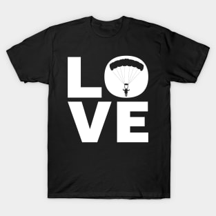 Love Skydiving Gift For Skydivers T-Shirt